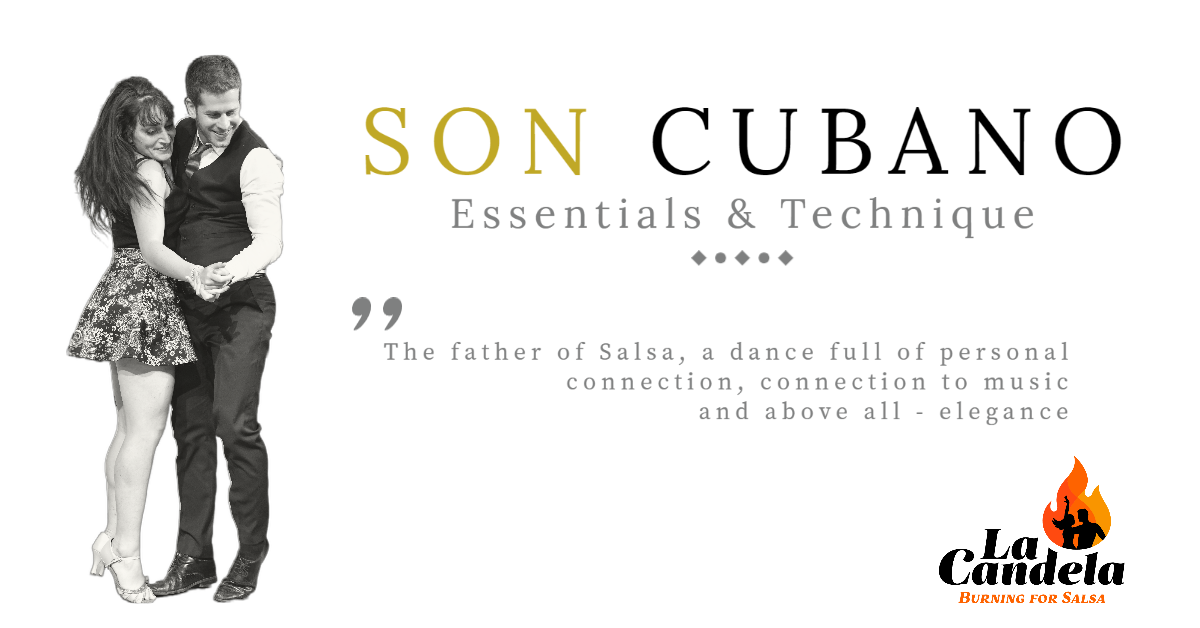 Son Cubano – The Father of Salsa - La Candela - Salsa & Cuban Dances ...