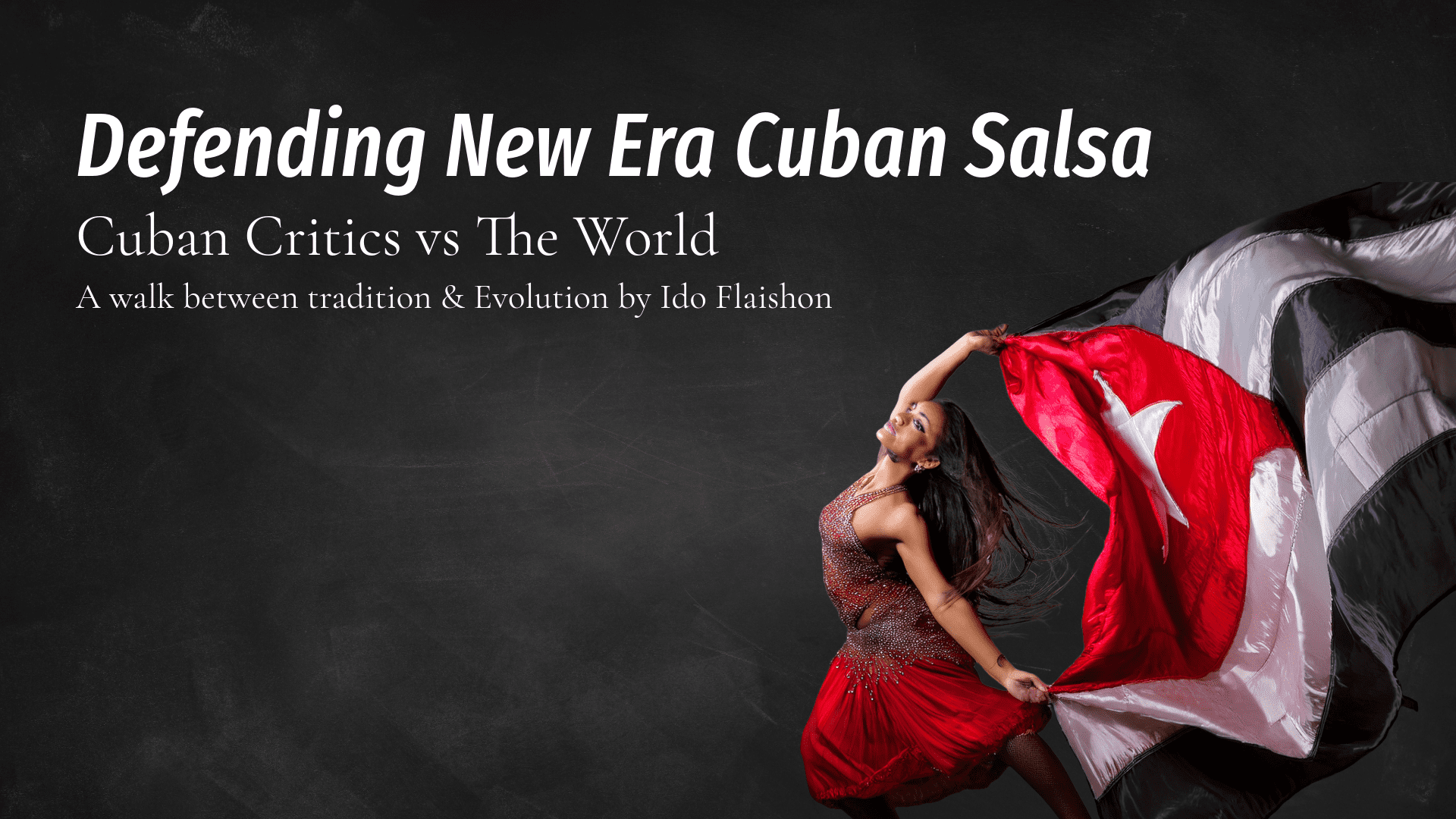 Defending New Era Cuban Salsa, Cuban Critics against the world