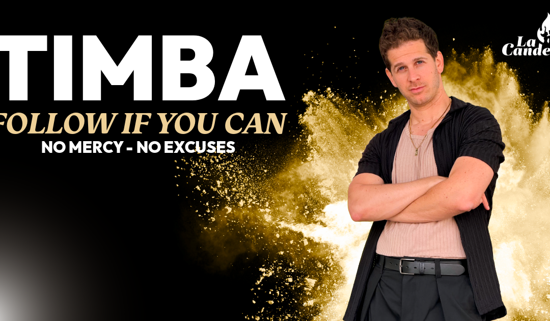 Timba – Follow if you can